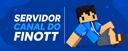 Discovery splash banner for Canal do Finott - #23K Discord server